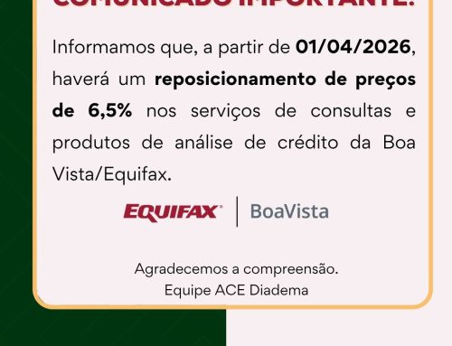 Comunicado Importante – Equifax Boa Vista